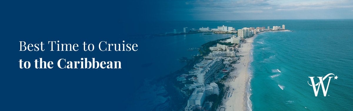 Best Month for Caribbean Cruise Best Month for Caribbean Cruise