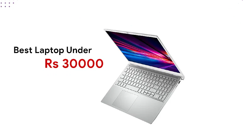 Best Laptop Around 30000 Offers Value For Money