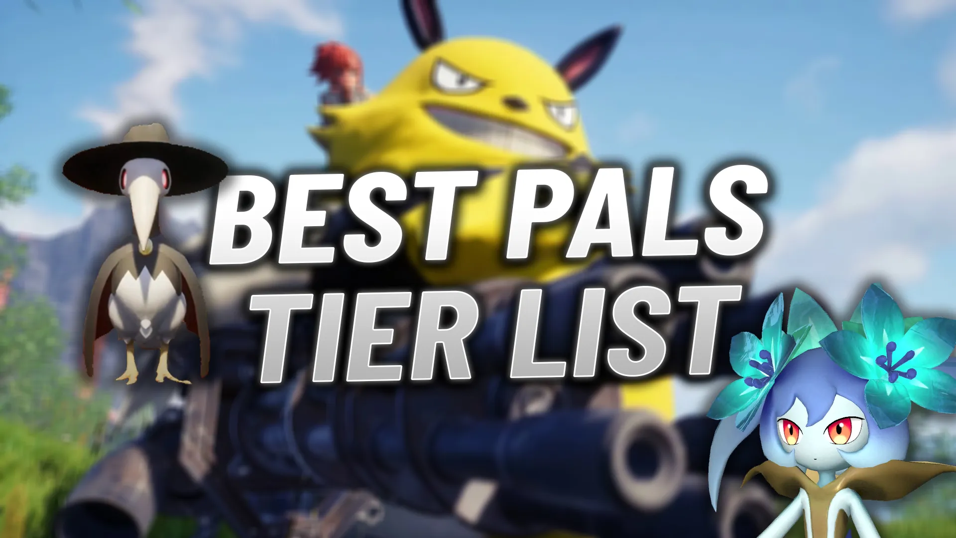 Best Pal in Palworld Essential Companion for Adventure