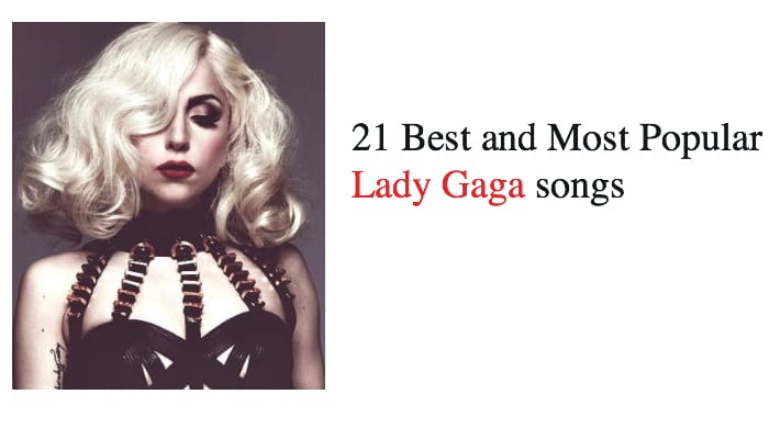 Best Lady Gaga Songs
