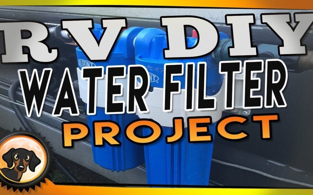8 Best RV Water Filter Systems - Wits Engineer Best rv water filter