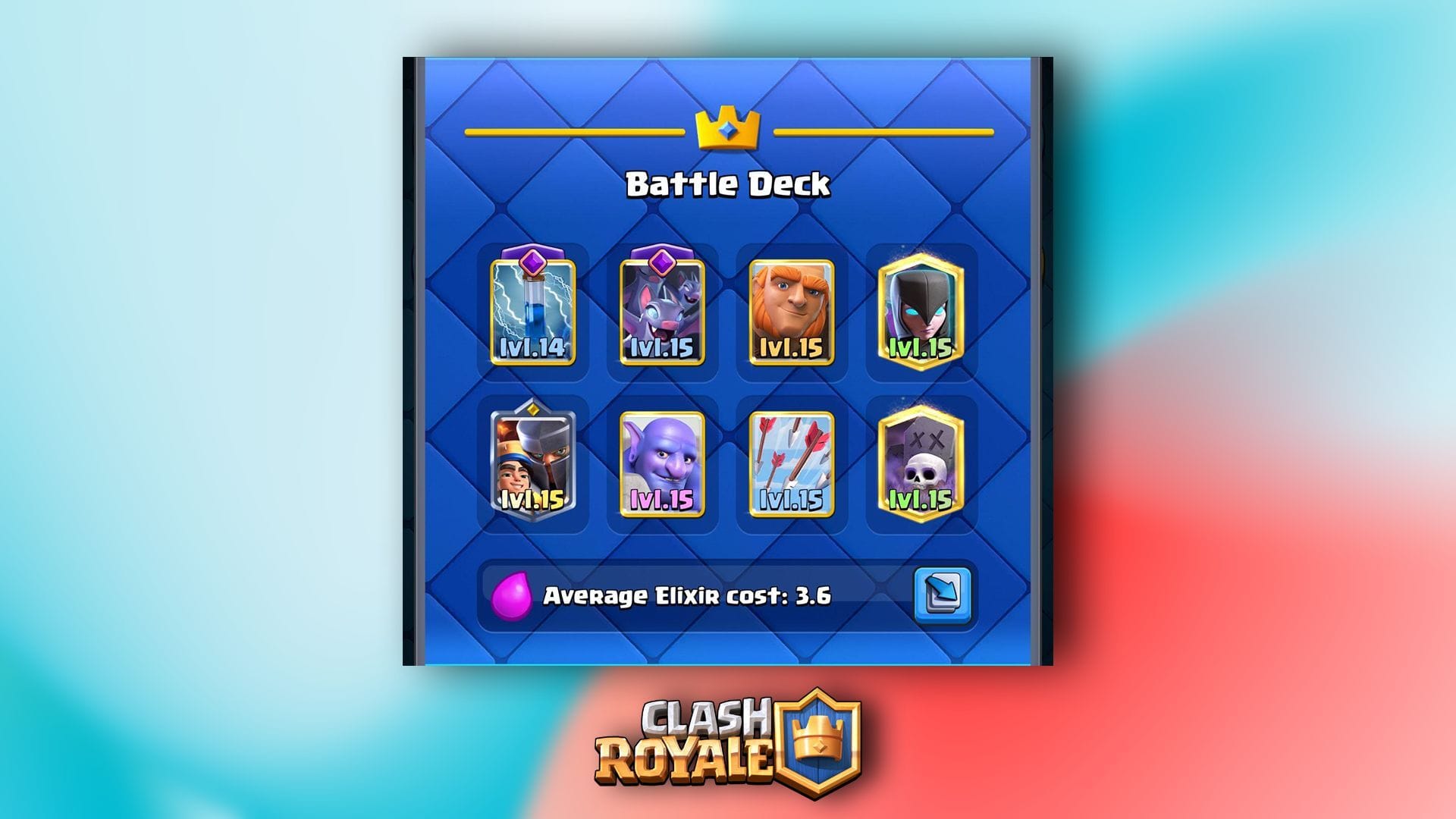 Best Deck for Clash Royale Arena 10 Revealed