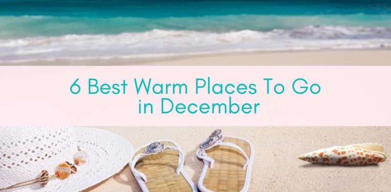 The 30 Best Places to Travel in the World in December - Be My Travel Muse The 30 Best Places to Travel in the World in December - Be My Travel Muse