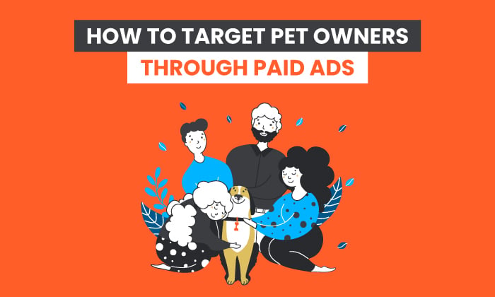 How to Use Paid Ads to Market to Pet Owners Effectively Reddit best place to market to pet owners