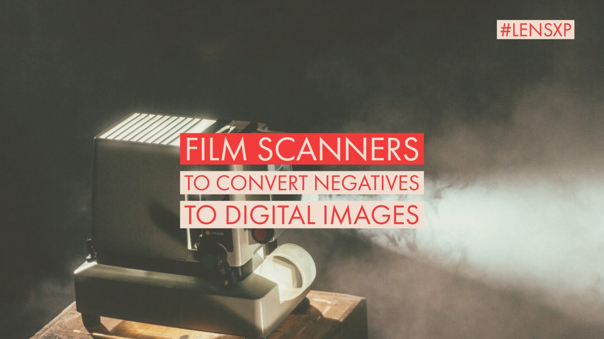 Best film negative scanner for photographers and filmmakers
