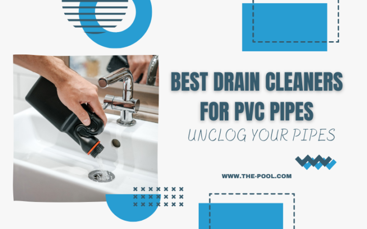 Best Drain Cleaner for Old Pipes Suitable for Tough Clogs