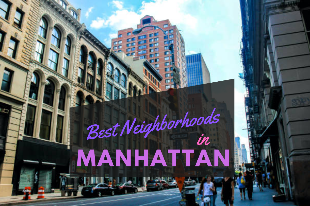 Best Neighbors in New York Manhattan Neighborhoods