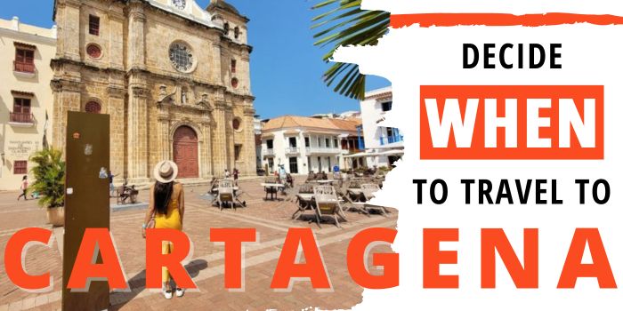 Best Time To Visit Cartagena De Indias: It’s Not What You Think Best Time To Visit Cartagena De Indias: It’s Not What You Think