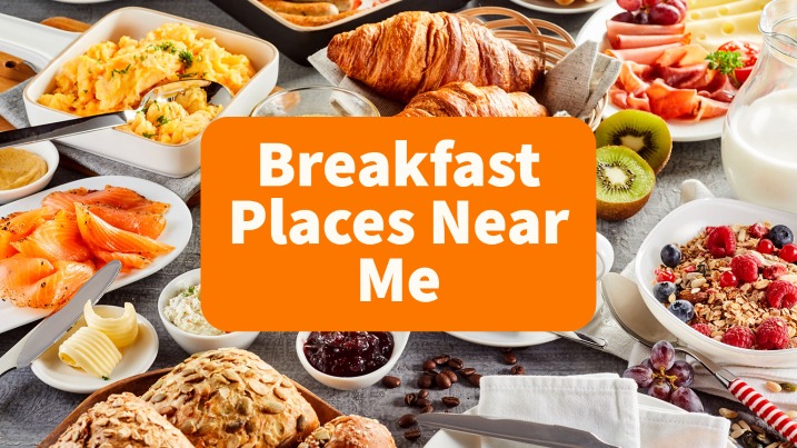 Best Breakfast Around Me
		Where Food Meets Atmosphere