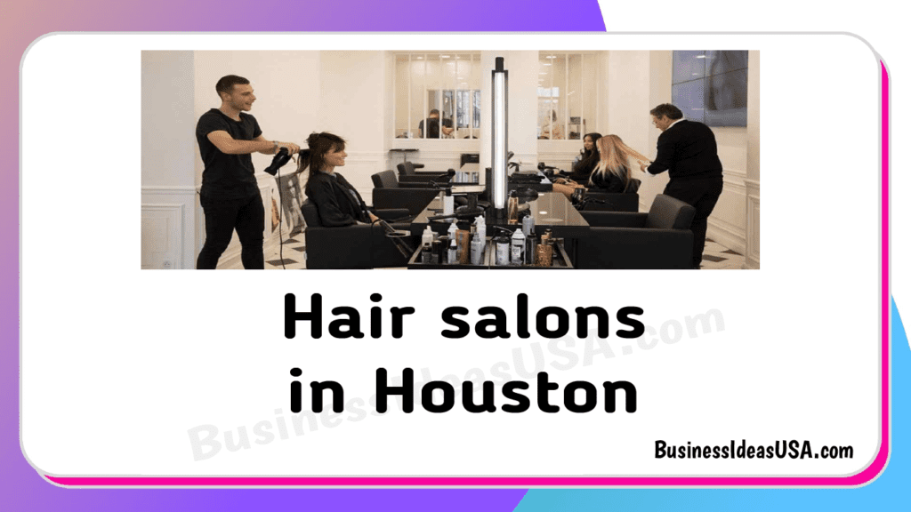 Best Houston Hair Salons
