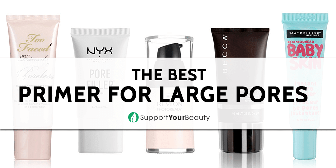 Optimizing Your Look with Best Makeup Primer for Large Pores