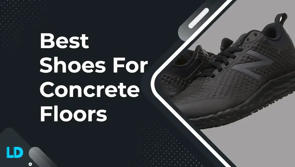 Concrete-Proof Your Feet: Best Shoes For Hard Floors (2023) Best shoes for concrete floors