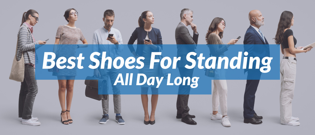 Best Mens Shoes for Standing All Day