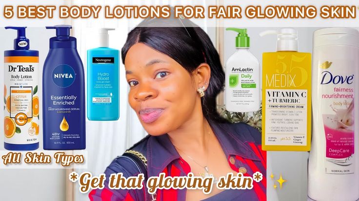 Best Lotion for Glowing Skin for a Radiant You