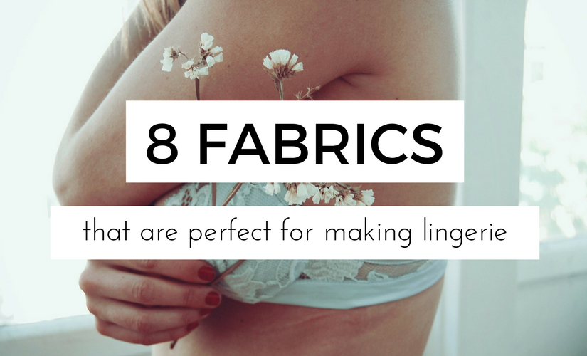 Best Fabric for Underwear