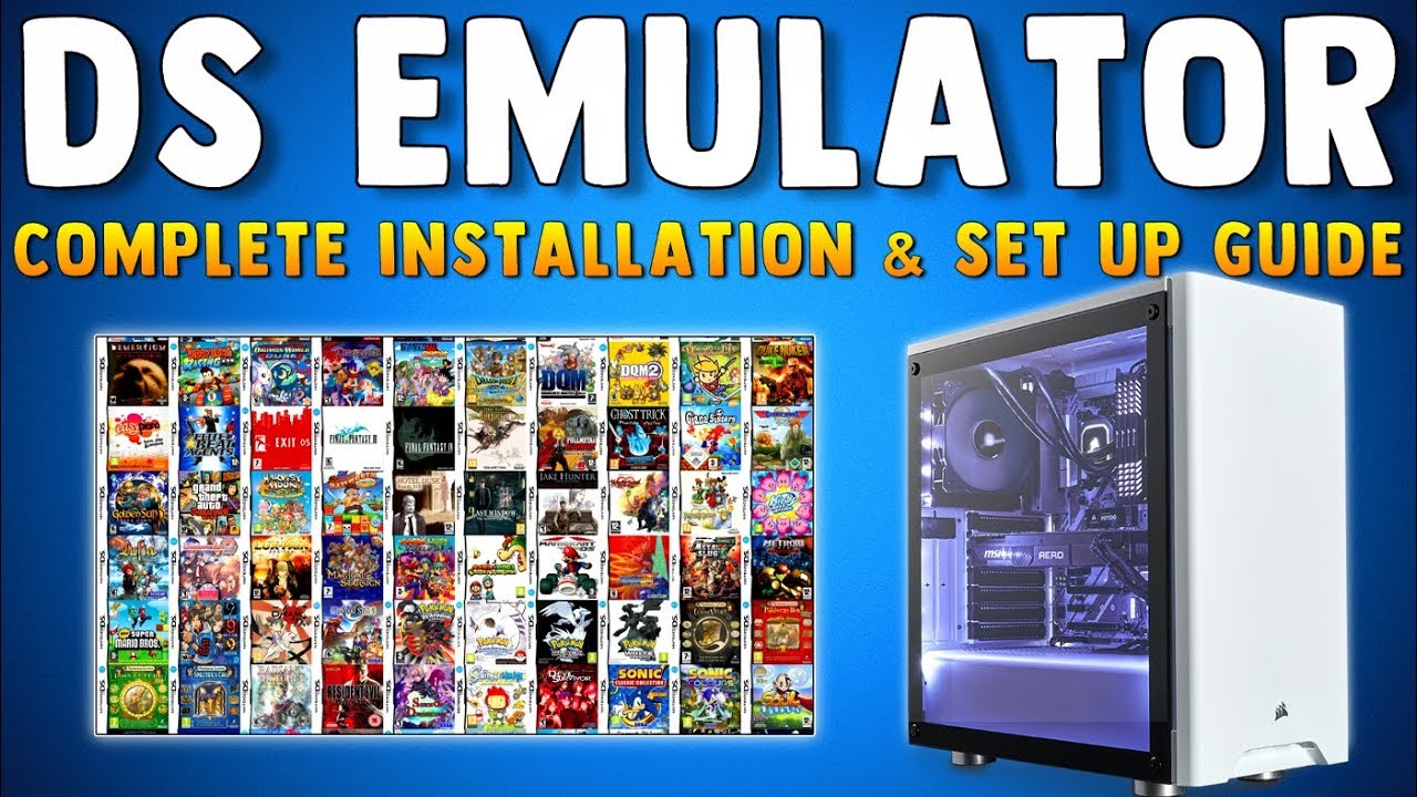 Best Emulator DS for PC Top Choices for Retro Gaming